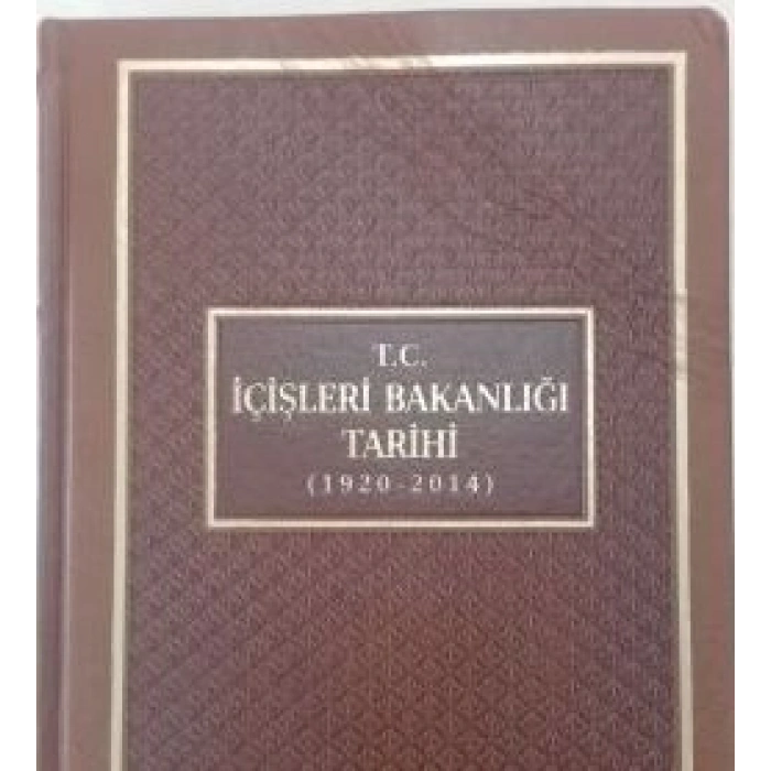 T.c. İçişleri Bakanlığı Tarihi (1920-2014)