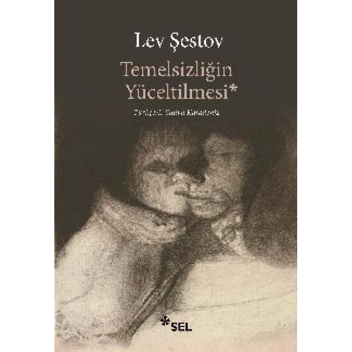 Temelsizliğin Yüceltilmesi