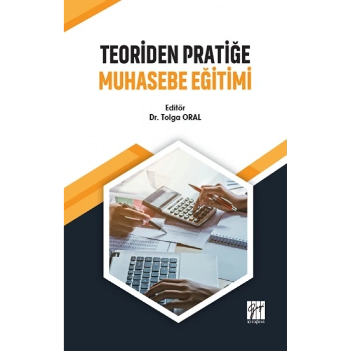 Teoriden Pratiğe Muhasebe Eğitimi