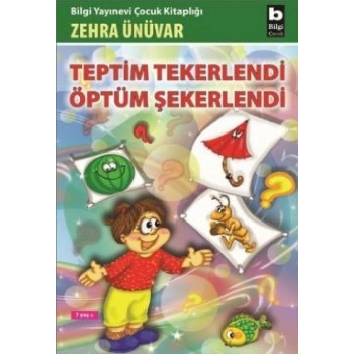 Teptim Tekerlendi Öptüm Şekerlendi