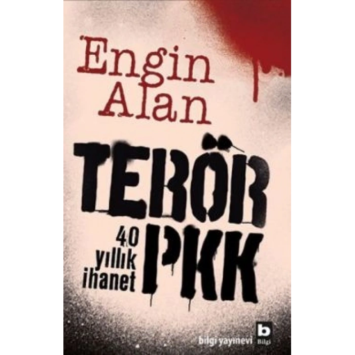 Terör Pkk - 40 Yıllık İhanet