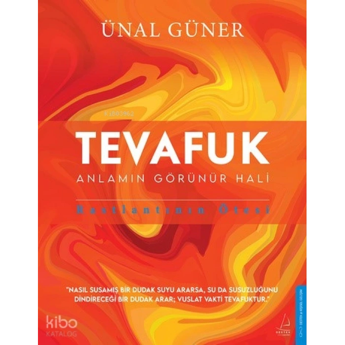 Tevafuk;anlamın Görünür Haki, Rastlantının Ötesi