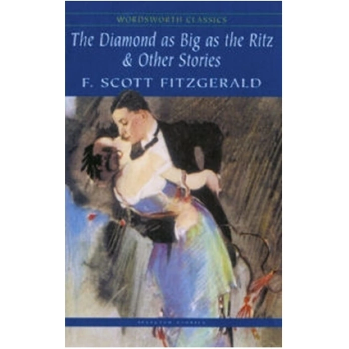 The Diamond As Big As The Ritz & Other Stories