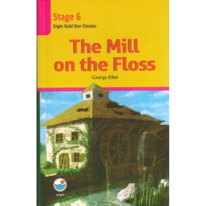 The Mill On The Floss - Stage 6