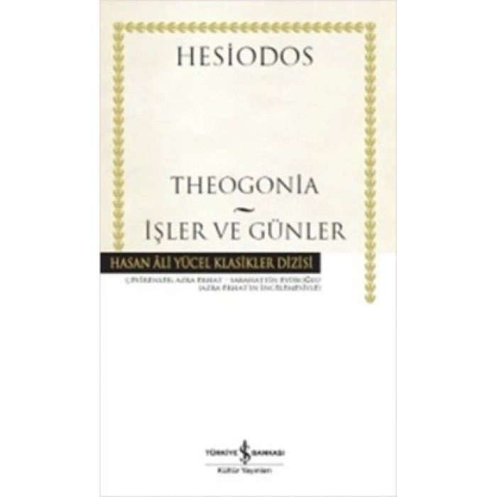 Theogonia - İşler Ve Günler