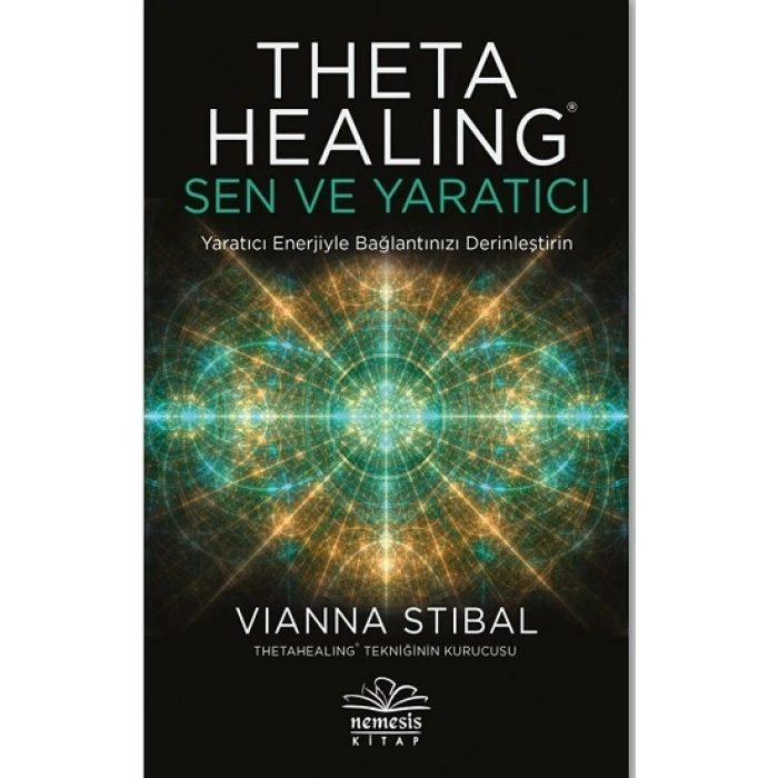 Theta Healing - Sen Ve Yaratıcı