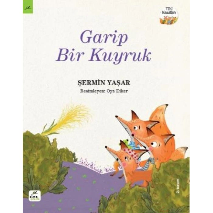 Tilki Masalları 3 - Garip Bir Kuyruk