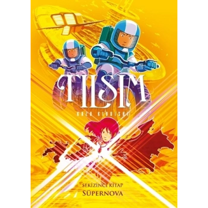 Tılsım 8. Kitap - Süpernova
