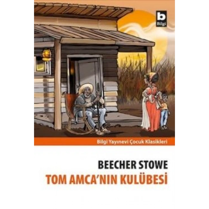 Tom Amca’nın Kulübesi