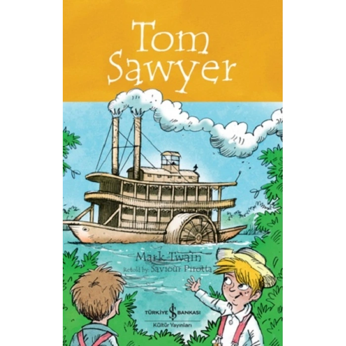 Tom Sawyer - Children’s Classic