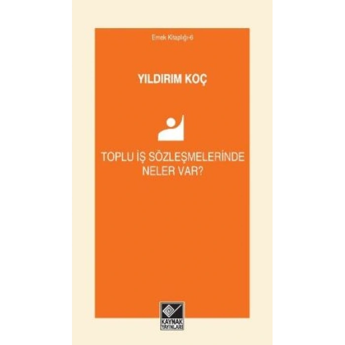 Toplu İş Sözleşmelerinde Neler Var?