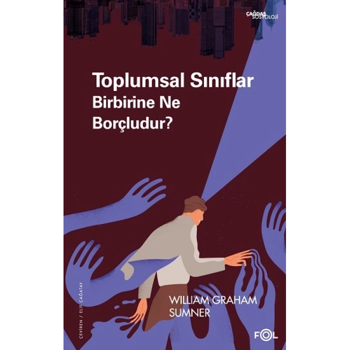 Toplumsal Sınıflar Birbirine Ne Borçludur?