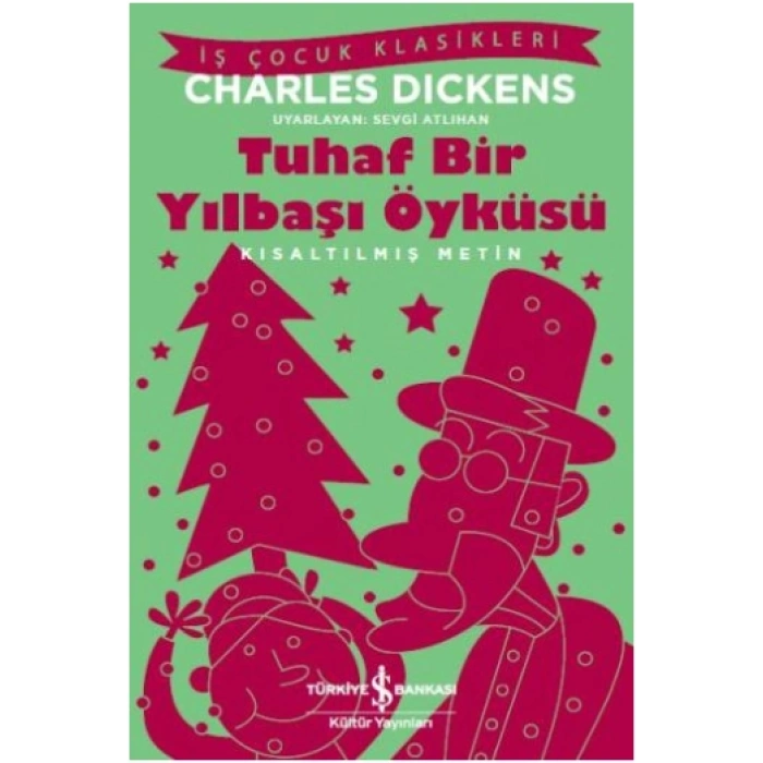 Tuhaf Bir Yılbaşı Öyküsü (kısaltılmış Metin)