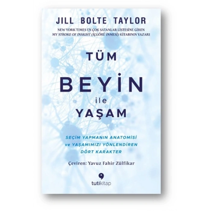 Tüm Beyin İle Yaşam
