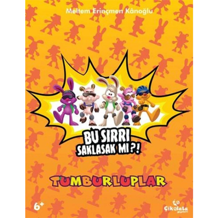 Tumburluplar - Bu Sırrı Saklasak Mı?!