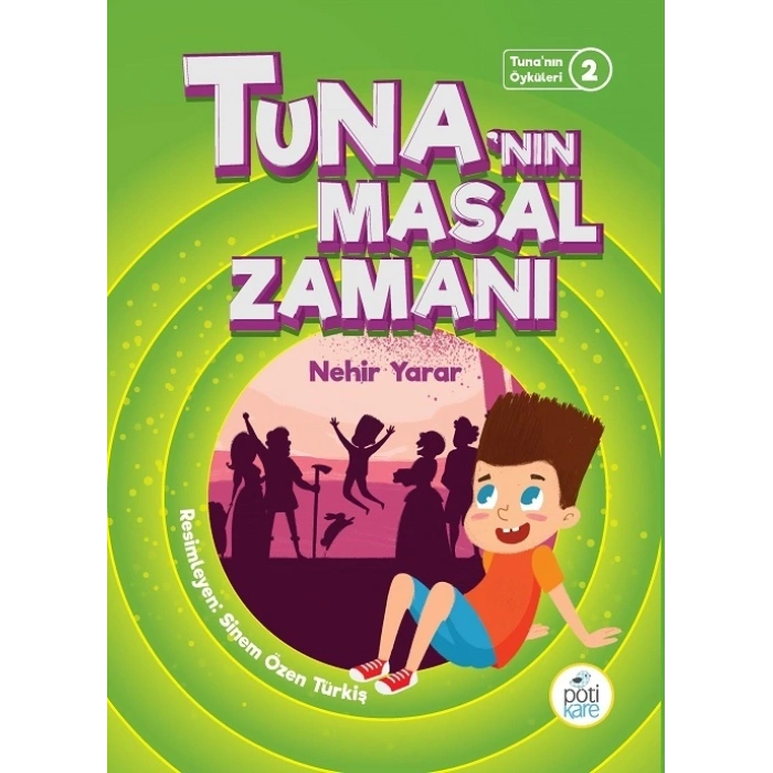 Tunanın Masal Zamanı