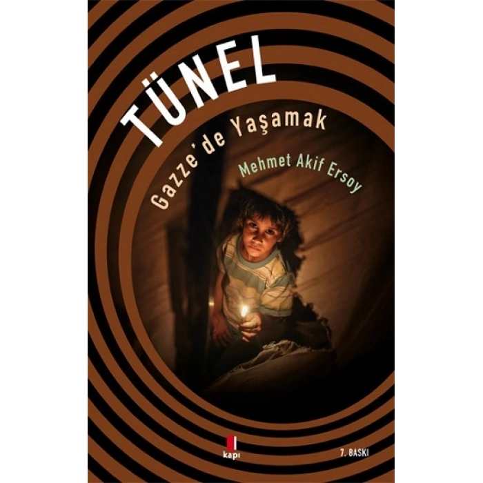 Tünel Gazzede Yaşamak