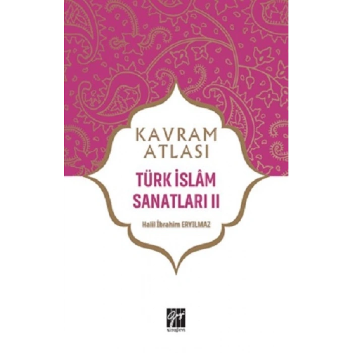 Türk İslam Sanatları Iı