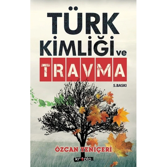 Türk Kimliği Ve Travma