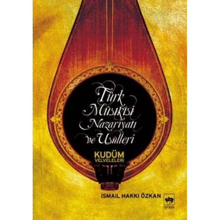 Türk Musikisi Nazariyatı Ve Usulleri