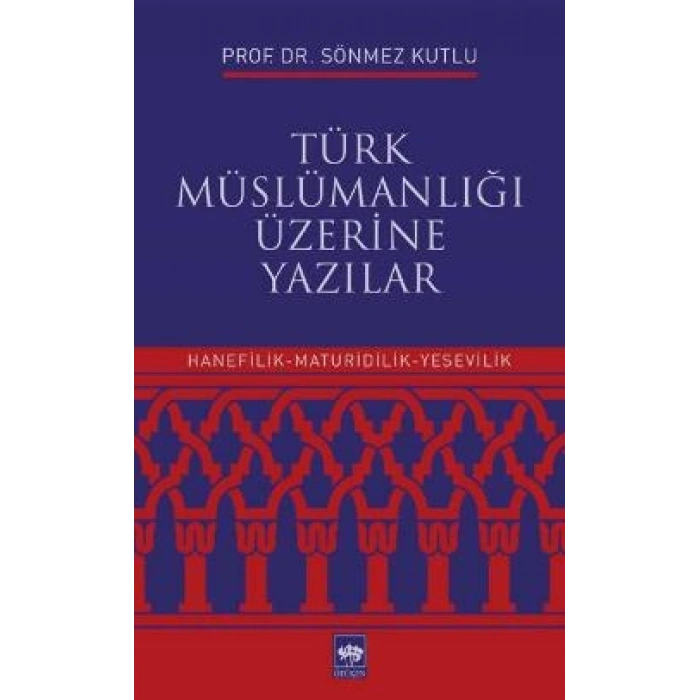Türk Müslümanlığı Üzerine Yazılar