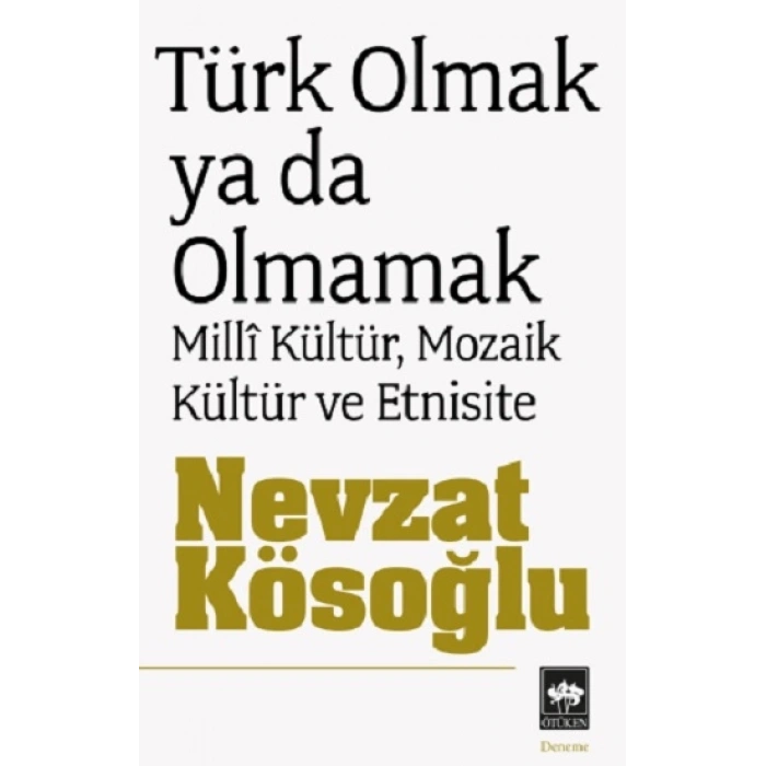 Türk Olmak Ya Da Olmamak