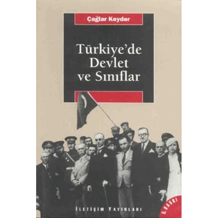 Türkiyede Devlet Ve Sınıflar