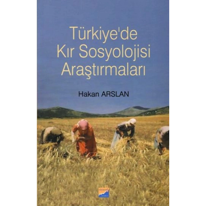Türkiyede Kır Sosyolojisi Araştırmaları