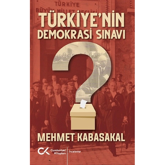 Türkiyenin Demokrasi Sınavı