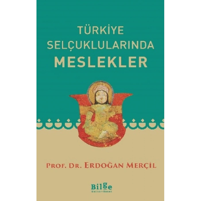 Türkiye Selçuklularında Meslekler