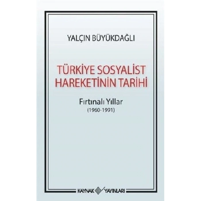 Türkiye Sosyalist Hareketinin Tarihi