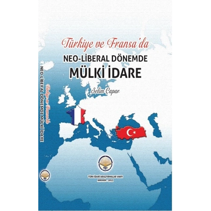 Türkiye Ve Fransada Neoliberal Dönemde Mülki İdare