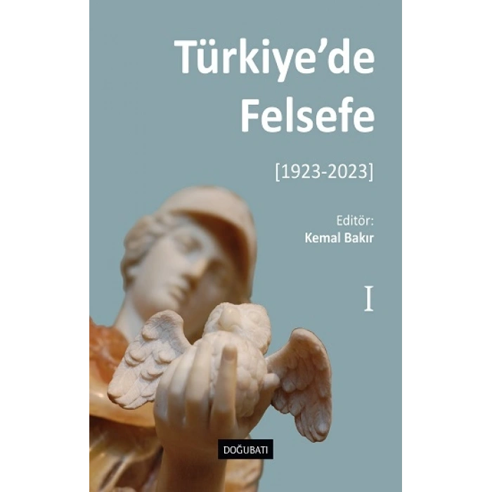 Türkiye’de Felsefe [1923-2023] - 1