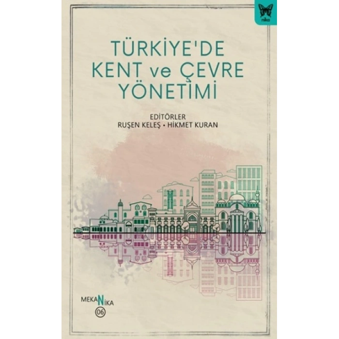 Türkiye’de Kent Ve Çevre Yönetimi