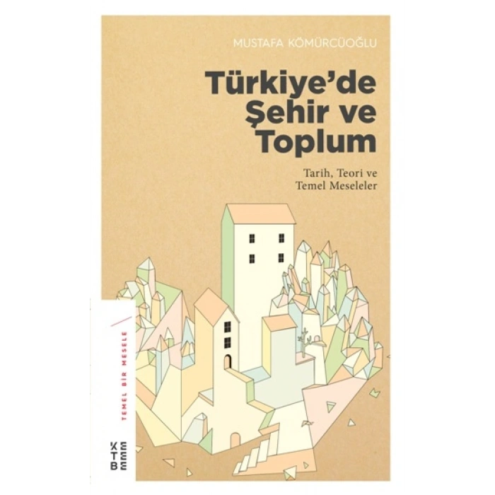 Türkiye’de Şehir Ve Toplum
