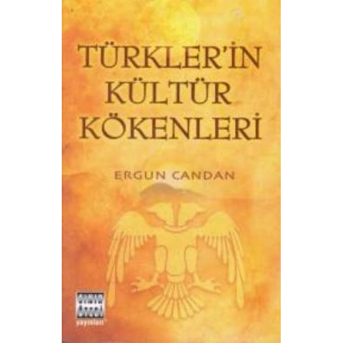 Türkler’in Kültür Kökenleri