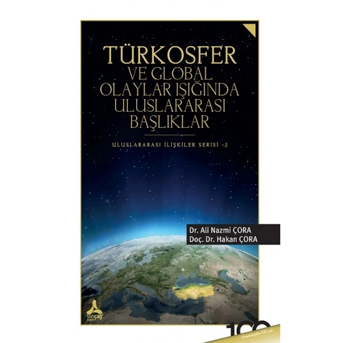 Türkosfer Ve Global Olaylar Işığında Uluslararası Başlıklar