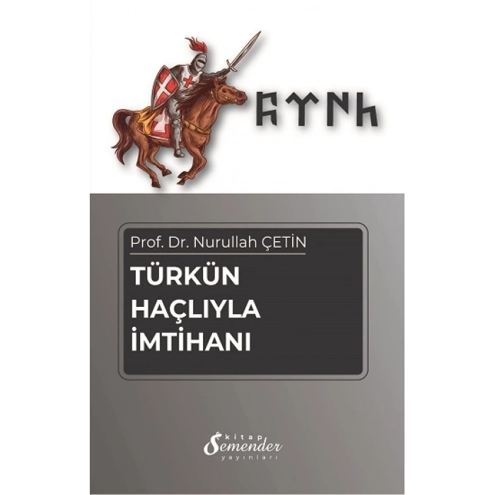 Türkün Haçlıyla İmtihanı