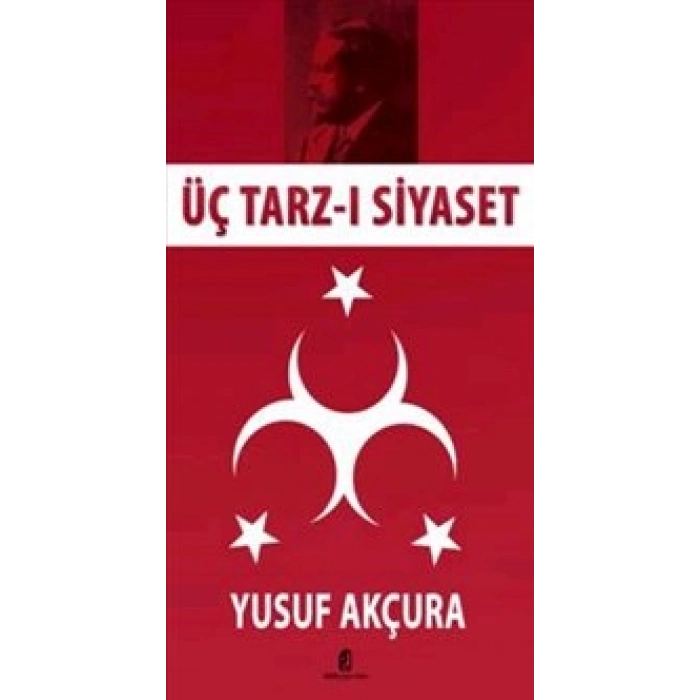 Üç Tarz-ı Siyaset