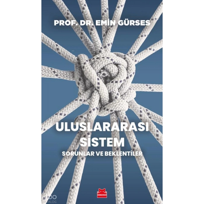 Uluslararası Sistem;sorunlar Ve Beklentiler