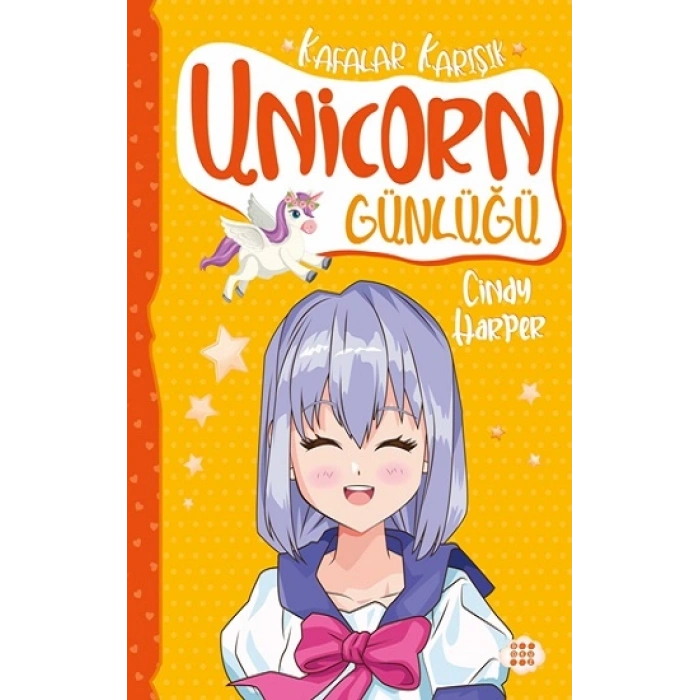 Unicorn Günlüğü 2 - Kafalar Karışık