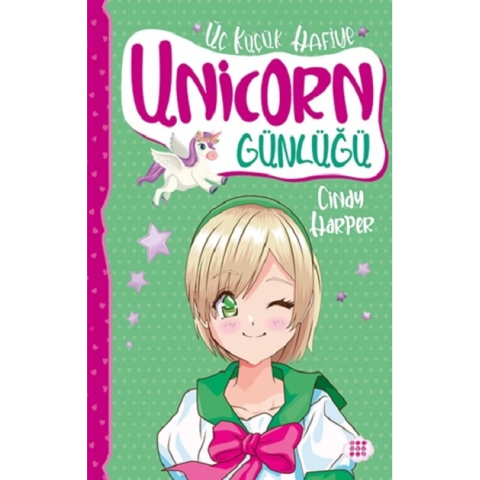 Unicorn Günlüğü 3 - Üç Küçük Hafiye