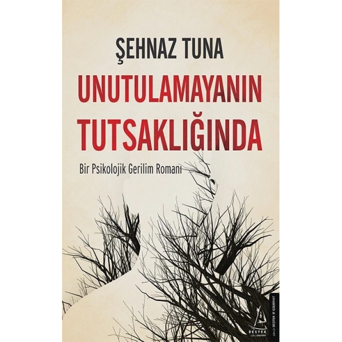 Unutulamayanın Tutsaklığında