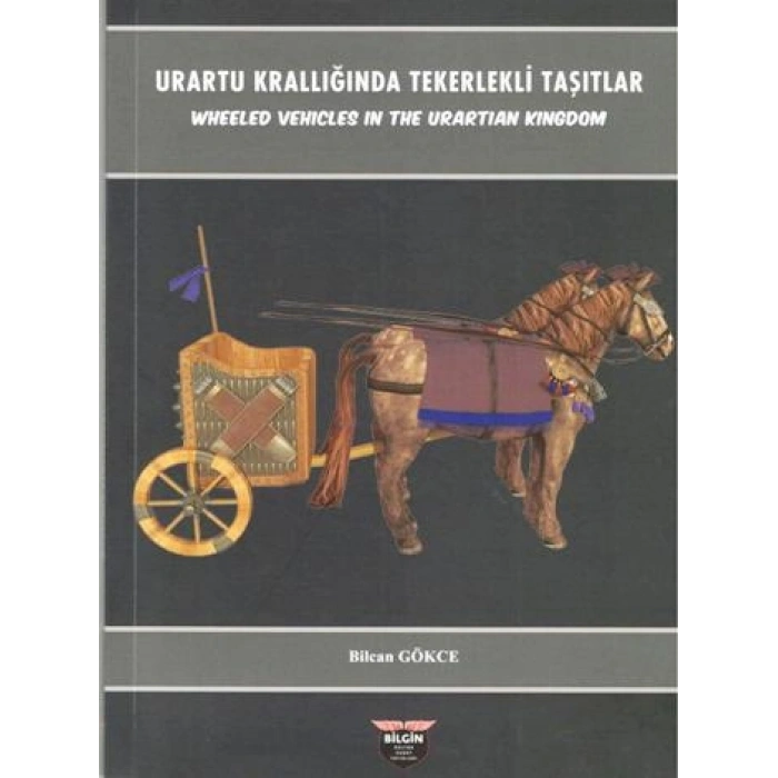 Urartu Krallığında Tekerlekli Taşıtlar