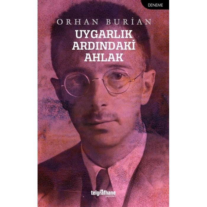 Uygarlık Ardındaki Ahlak