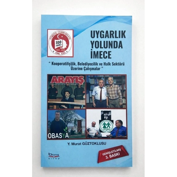 Uygarlık Yolunda İmece