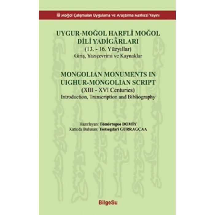 Uygur-moğol Harfli Moğol Dili Yadigarları (ciltli)