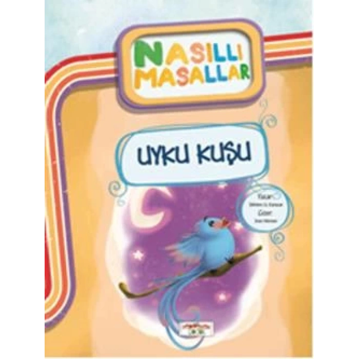 Uyku Kuşu - Nasıllı Masallar
