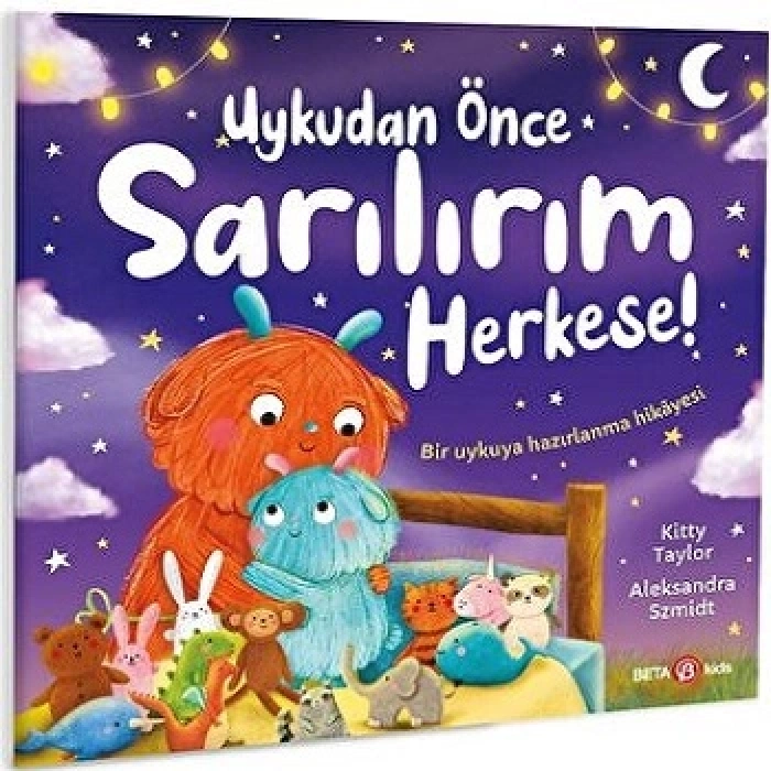 Uykudan Önce Sarılırım Herkese !
