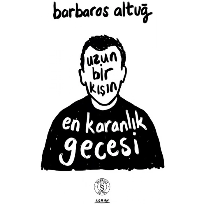 Uzun Bir Kışın  En Karanlık  Gecesi